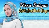 Download Video Lagu Nissa Sabyan Adek Bejilbab Ungu Cover | Nissa Sabyan Foto Cover Music Terbaru di zLagu.Net