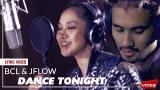 Video Lagu Music BCL & JFlow - Dance Tonight | Official Lyric eo Gratis di zLagu.Net