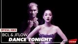 Video Lagu BCL & JFlow - Dance Tonight | Official eo Terbaru di zLagu.Net