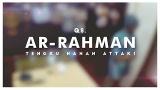 Video Music Ustadz Hanan Attaki - Ar-Rahman Terbaru