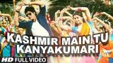 Video Lagu Music 'Kashmir Main Tu Kanyakumari' Chennai Express Full eo Song | Shahrukh Khan, Deepika Padukone Terbaik di zLagu.Net