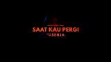 Download Video Senja - Saat Kau Pergi (Official Lyric eo) Music Terbaik