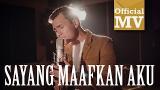 Download Lagu Syafiq Farhain - Sayang Maafkan Aku [Official Lyrics eo] Music