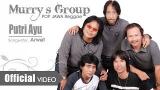 Free Video Music Murry's Group - Putri Ayu [OFFICIAL]