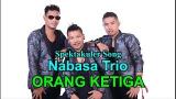 Video Musik Nabasa Trio - ORANG KETIGA ( Official ik eo ) Terbaik