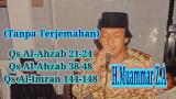 Video Lagu H.Muammar Z.A Qs Al-Ahzab 21-24Qs Al-Ahzab 38-48Qs Al-Imran 144-148(Tanpa terjemahan) Terbaik