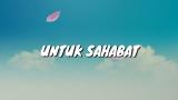 Lagu Video Lagu PERPISAHAN sekolah | UNTUK SAHABAT - DEOVA Band | 2018 Terbaik di zLagu.Net