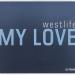 Free Download lagu Westlife - My Love terbaru