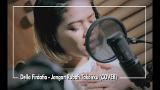 Video Musik Andmesh - Jangan Rubah Takdirku (COVER) by Della Firdatia Terbaik