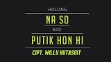 Download Lagu Holong Naso Tarputik - Lirik Lagu Batak 1 Video - zLagu.Net