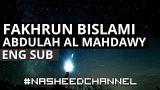 Lagu Video Proud Of My Islam Nasheed - Abdullah Mahdawi | فخور بإسلامي - عبدالله المهداوي | (Eng Subs) Terbaru 2021 di zLagu.Net