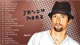 Video Music Jason Mraz Greatest Hits Full Album - Best Of Jason Mraz 2021 di zLagu.Net