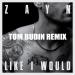 Download mp3 Terbaru Zayn - Like I Would (Tom Budin Remix) [FREE DOWNLOAD] gratis