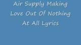 Video Music Air Supply - Making love Out of nothing at all (eo lyrics) 2021 di zLagu.Net