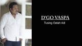Free Video Music D'GO VASPA - ing Gelah Adi (eo Lirik)