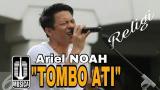 Download Lagu Baru !!! Ariel NOAH-TOMBO ATI (Lagu Religi Terbaik 2018) Musik