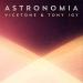 Download musik Vicetone & Tony Igy - Astronomia baru - zLagu.Net