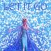 Download musik Let It Go - Frozen terbaru - zLagu.Net