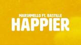 Download Video Marshmello ft. Bastille - Happier (Official Lyric eo) Music Gratis - zLagu.Net