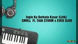 Free Video Music Ingin Ku Berkata Kasar (Lirik) SMVLL Ft. Tian Storm x Ever Slkr