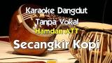 Download video Lagu Karaoke Hamdan ATT - Secangkir Kopi Musik