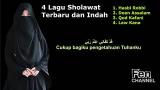 Download Video Lagu 4 Lagu Sholawat Nabi Paling Merdu Bikin Merinding + Lirik dan Arti Terbaik - zLagu.Net