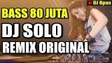 Download Lagu DJ 80 JUTA (JENNIE - SOLO) ♫ LAGU TIK TOK VIRAL TERBARU REMIX ORIGINAL 2019 Terbaru - zLagu.Net