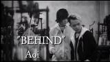 Video Lagu Aoi - BEHIND Feat Vio eo Lirik Music Terbaru