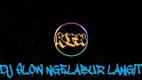 Video Lagu DJ SLOW NGELABUR LANGIT Terbaik