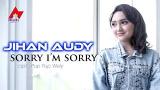 Video Lagu Music Jihan Audy - Sorry I'm Sorry [OFFICIAL] - zLagu.Net