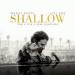 Download Shallow --Lady Gaga-- lagu mp3 Terbaik