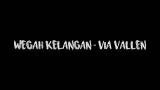 Video Lagu Wegah Kelangan - Via Vallen (Lirik) Terbaru 2021