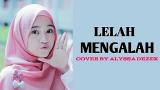 Download Video BIKIN BAPER !! Lelah Mengalah by Nayunda Cover by Alyssa Dezek baru