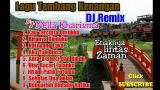 video Lagu Tembang Kenangan DJ Remix Nella Kharisma Enak Banget buat Teman dan Penyemangat Kerja Music Terbaru