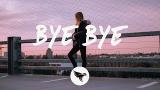 Download Video Gryffin - Bye Bye (Lyrics) ft. Ivy Adara - zLagu.Net