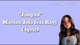 Video Video Lagu Marion Jola feat. Rayi - Jangan (lyric) Terbaru