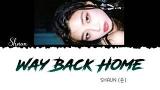Video Musik |ENG-ESP-JPN-VIE| SHAUN (숀) – Way Back Home (집으로 가는 길) Lyrics/가사 [Color Coded Han_Rom_Eng]