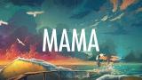 Download Video Jonas Blue – Mama (Lyrics)  Terbaik - zLagu.Net