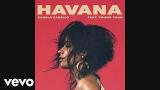 Free Video Music Camila Cabello - Havana (Official Audio) ft. Young Thug Terbaru di zLagu.Net
