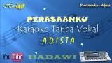 Download Video Karaoke Adista perasaan ku Music Terbaru - zLagu.Net