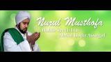 Music Video Sholawat Nurul thofa - Habib Syech bin Abdul Qodir Assegaf + Lirik Terbaru - zLagu.Net