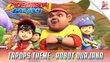 Lagu Video BoBoiBoy Galaxy TAPOPS Theme - Robot Durjana Song di zLagu.Net