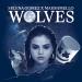 Download Wolves lagu mp3 Terbaru