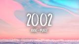 Video Anne-Marie - 2002 (Lyrics) Terbaru