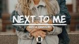 Lagu Video Axel Johansson - Next To Me (Lyrics eo) Terbaik