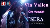 Video Musik Via Vallen - Ora Masalah - OM.SERA Live Demak 2018 - zLagu.Net
