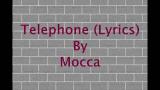 Video Lagu TELEPHONE (LYRICS) - MOCCA