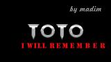 Download Lagu Toto - I will remember (lyrics) Music - zLagu.Net