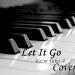 Free Download lagu Cover Let It Go Instrumen. terbaru di zLagu.Net
