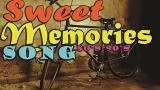 Lagu Video Sweet Memories Love Song 80's-90's - Nostalgia Lagu Barat 80-90an Terbaik
